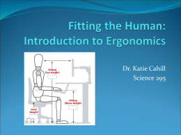 Fitting the Human: Introduction to Ergonomics Science 295