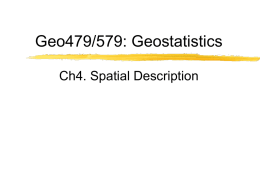 Geo479/579: Geostatistics Ch4. Spatial Description
