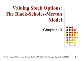 Valuing Stock Options: The Black-Scholes