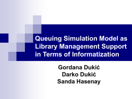 Queuing Simulation Model as Library Management Support in