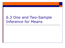 6.3 One and Two-Sample Inference for Means
