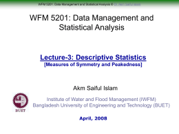 Lecture-4: Descriptive Statistics: Measures of Symmetry and
