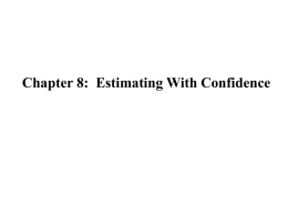 Chapter 8 Estimating with Confidence Notes Power Point Monday
