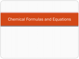Chemical formulas and equations notes