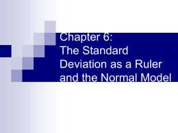 The Standard Deviation as a Ruler and the Normal