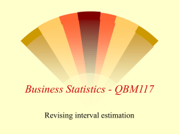 Week 9, Lecture 1, Revising interval estimation