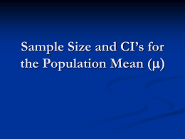 Sample Size and Confidence Intervals for the Population Mean (m)
