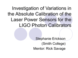 Investigation of Variations in the Absolute Calibration of the Laser