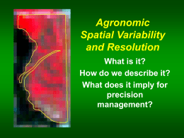 Agronomic Spatial Variability and Resolution 2001, 1st Lecture