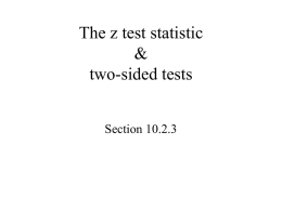 The z test statistic & two-sided tests