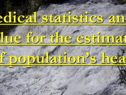 Lecture 02. Medical statistics and its value for the estimation of