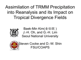 Assimilation of TRMM Precipitation into Reanalysis and its Impact on