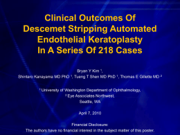 Clinical Outcomes Of Descemet Stripping Automated Endothelial