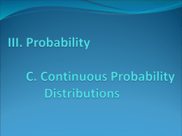 III. C. Continuous Probability Distributions
