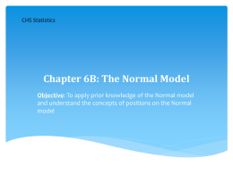 Chapter 5 5.1 * 5.2: The Standard Normal Distribution