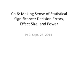 Ch 6: Making Sense of Statistical Significance: Decision Errors