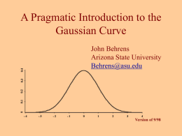 An Pragmatic Introduction to the Gaussian Curve