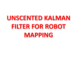 unscented kalman filter for robot mapping