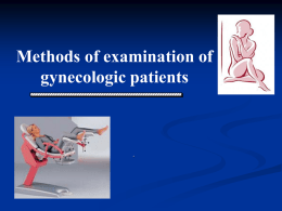 Methods of examination of gynecologic patients