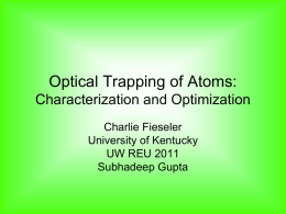 Optical Trapping of Atoms