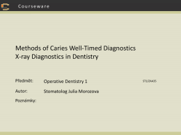 Methods of Caries Well-Timed Diagnostics X