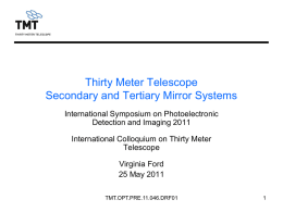 The secondary and tertiary mirros for the TMT