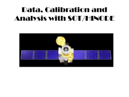 Data, Calibration and Analysis with SOT/HIONDE