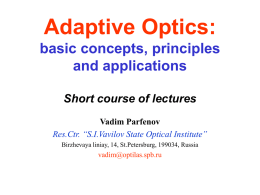 Lecture #1 Basic Concepts and Principles of Adaptive Optics