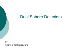 Dual Sphere Detectors - University of Maryland, College Park
