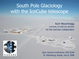 South Pole Glaciology with the IceCube telescope