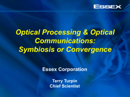 Optical Processing & Optical Communications: Symbiosis or