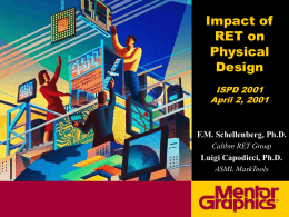 Impact of RET on Phycisal Design ISPD 2001 April 2, 2001