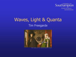 Waves, Light & Quanta PHYS1011