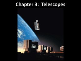 Chapter 3: Telescopes