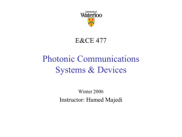 E&CE 477 Photonic Communications Systems & Devices