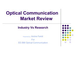 Optical Communication Market Review