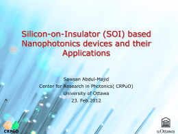 Silicon-on-Insulator (SOI) - Centre for Research in Photonics