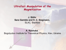 Ultrafast Manipulation of the Magnetization, 2009