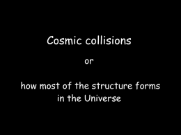 Cosmic Collisions ( 12 MB)