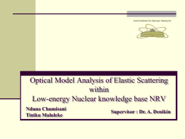 Optical Model Analysis of Elastic Scattering within Low
