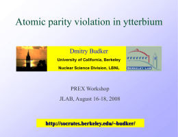 Atomic parity violation in Yb: experimental results and prospects of a