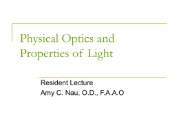 Properties of Light and Visual Function