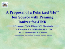 A proposal of a polarized 3 He ++ ion source with penning ionizer