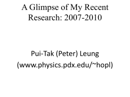A Glimpse of My Recent Research: 2007-2010