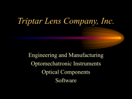 ppt, 3.6MB - Triptar Lens Company, Inc.