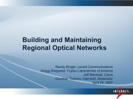 Building and Maintaining Regional Optical Networks