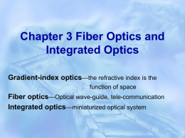 Chapter 3 Fiber Optics and Integrated Optics