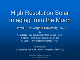 High Resolution Solar Imaging from the Moon