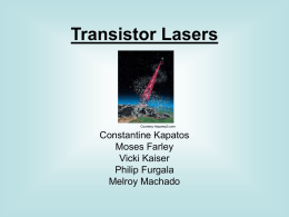 Transistor Lasers Constantine Kapatos Moses Farley Vicki Kaiser