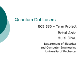 Quantum Dot Lasers - Department of Electrical and Computer